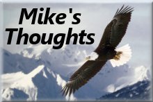 Mike's Thoughts