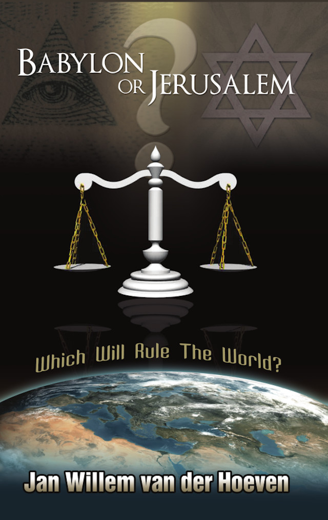 Babylon or Jerusalem