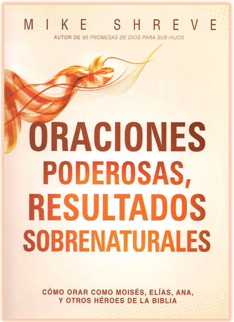 Oraciones Podersosas Resultado's Sobrenaturales