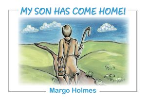 My Son Has Come Home